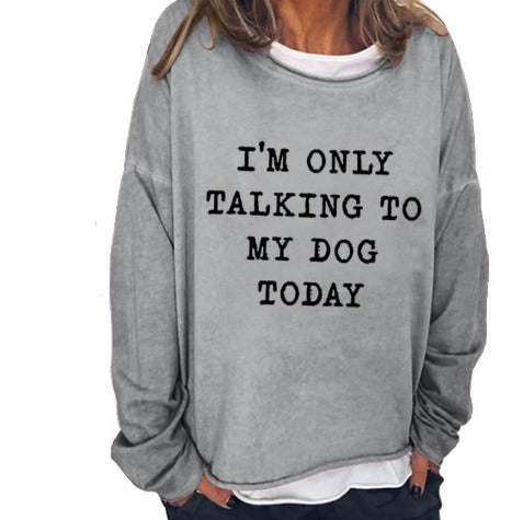 DogTalk™ - Casual Sweatshirt