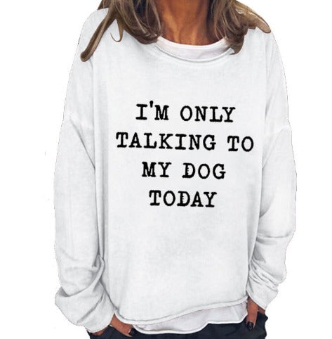 DogTalk™ - Casual Sweatshirt